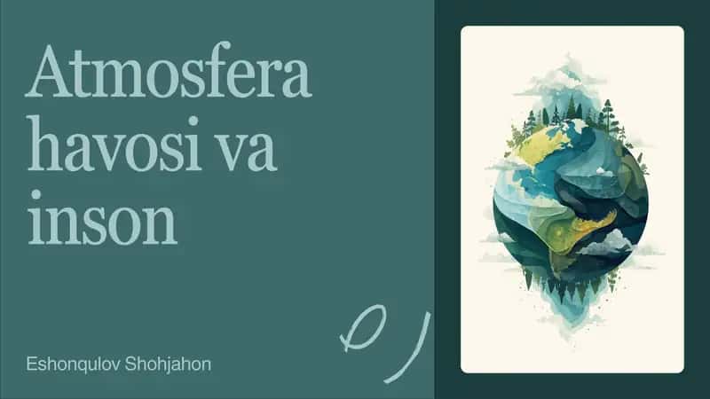 Atmosfera havosi va inson 1