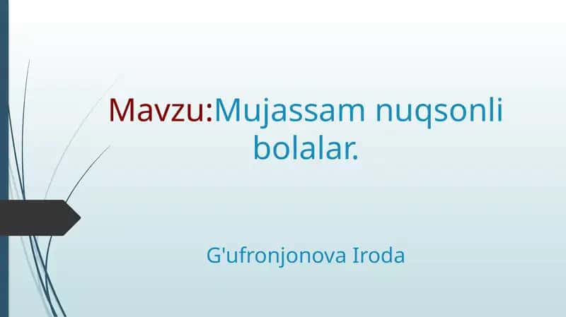 Mujassam nuqsonli bolalar 1