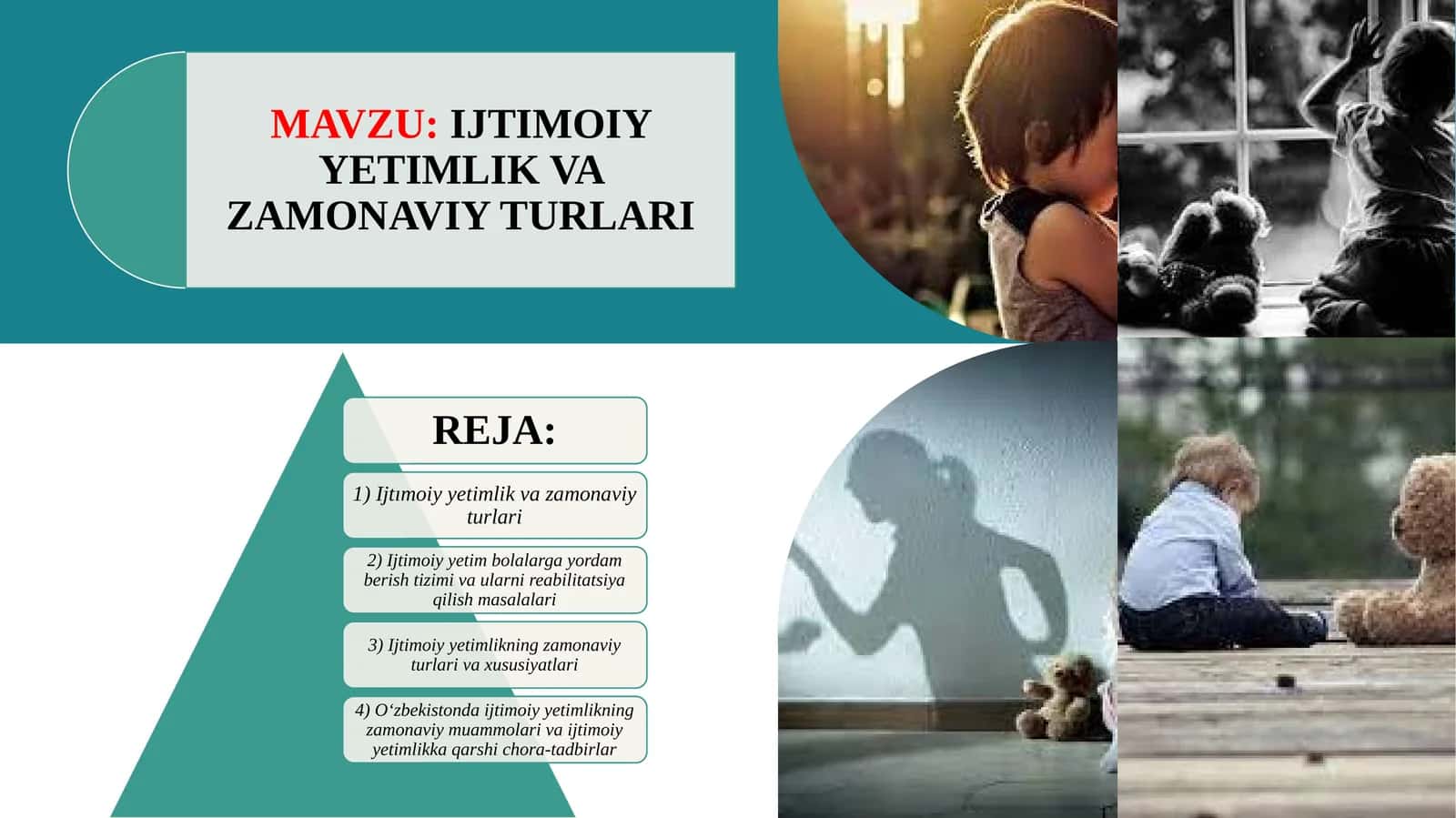 IJTIMOIY YETIMLIK VA ZAMONAVIY TURLARI 1