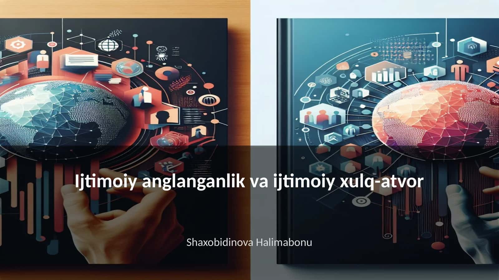 Ijtimoiy anglanganlik va ijtimoiy xulq-atvor 1