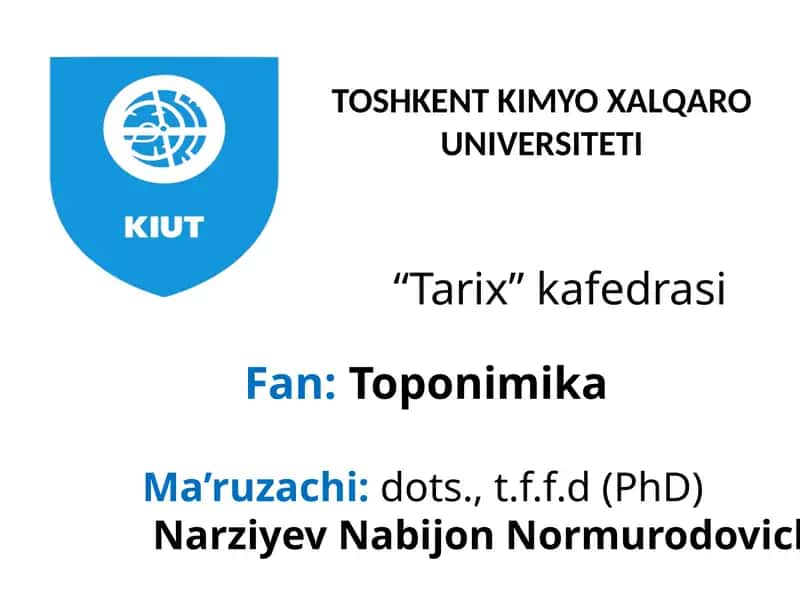 Tarixiy toponimikani оrganishning nazariy, ilmiy va uslubiy asoslari 1
