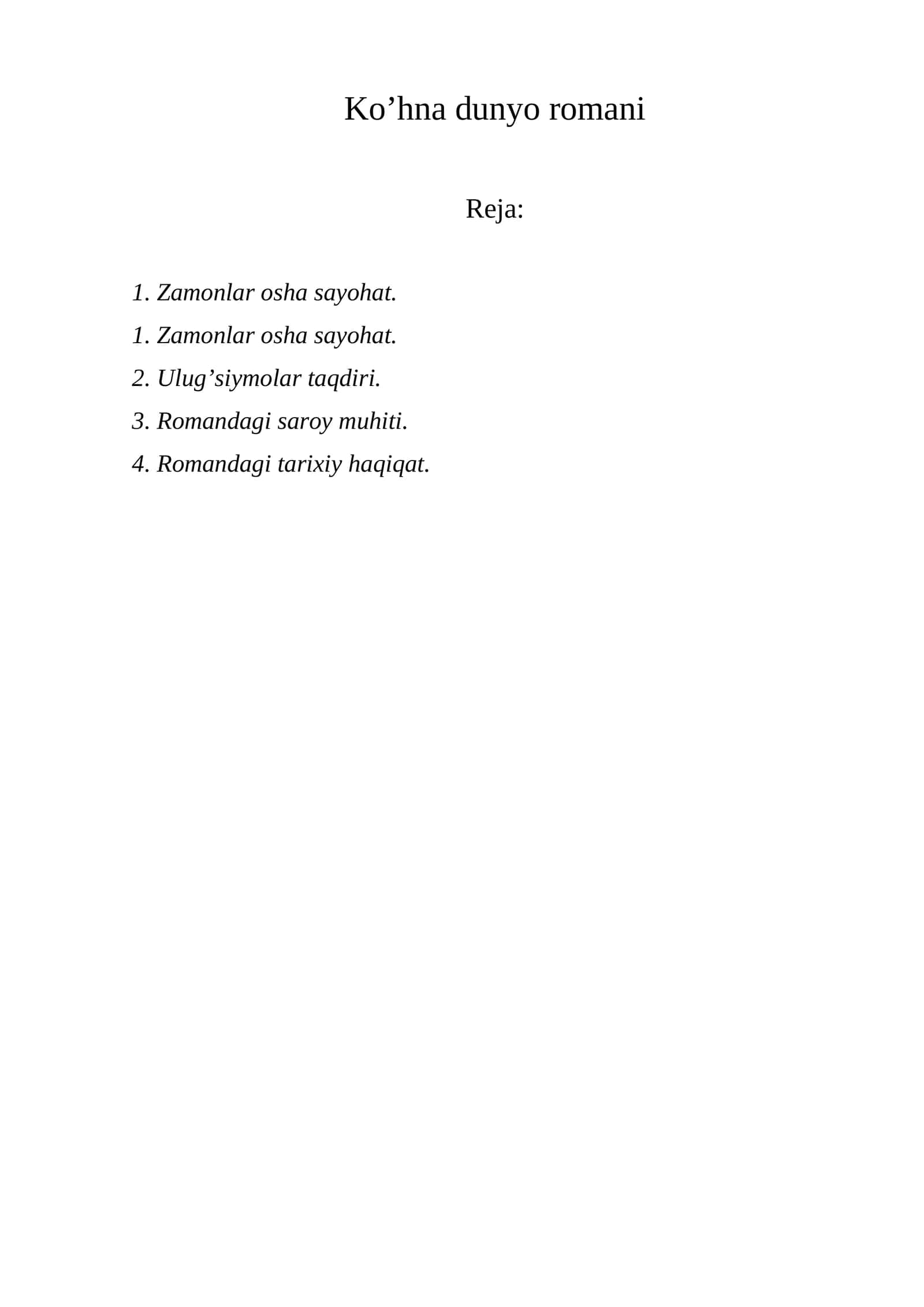 Ko’hna dunyo romani 1