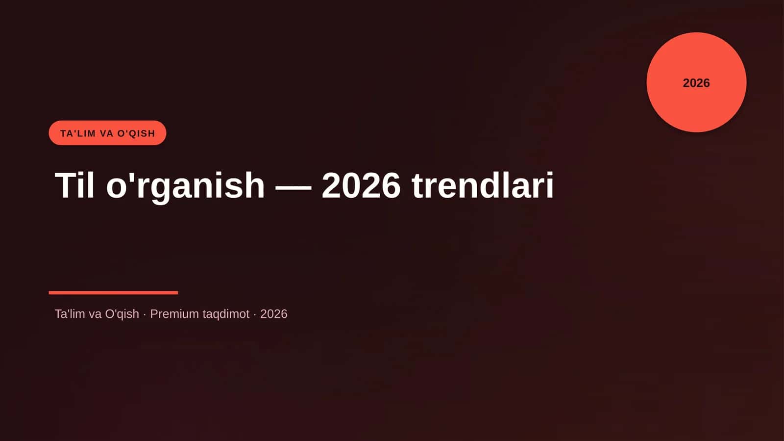 Til o'rganish — 2026 trendlari 1