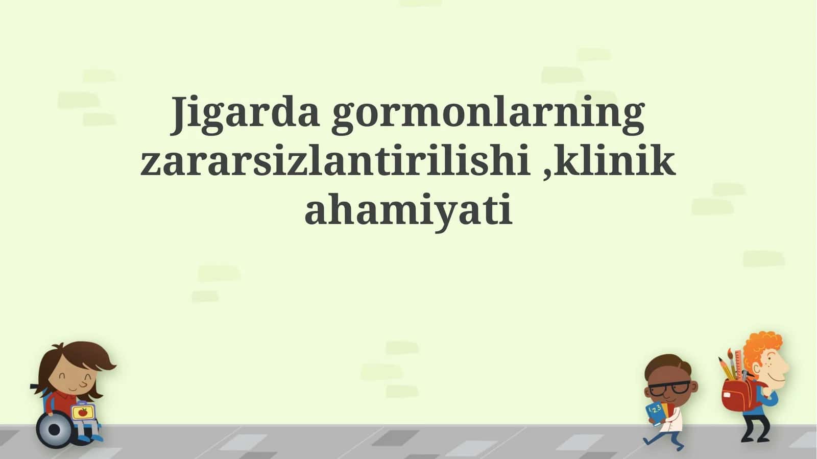 Jigarda gormonlarning zararsizlantirilishi,klinik ahamiyati 1