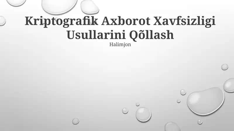 Kriptografik Axborot Xavfsizligi Usullarini Qõllash 1