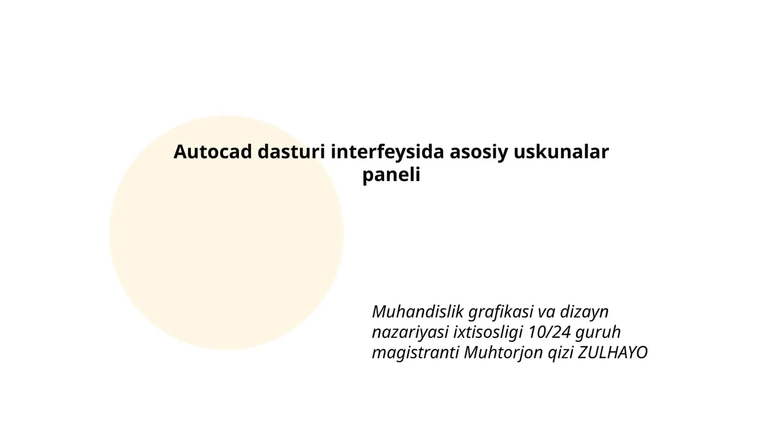 Autocad dasturi interfeysida asosiy uskunalar paneli 1
