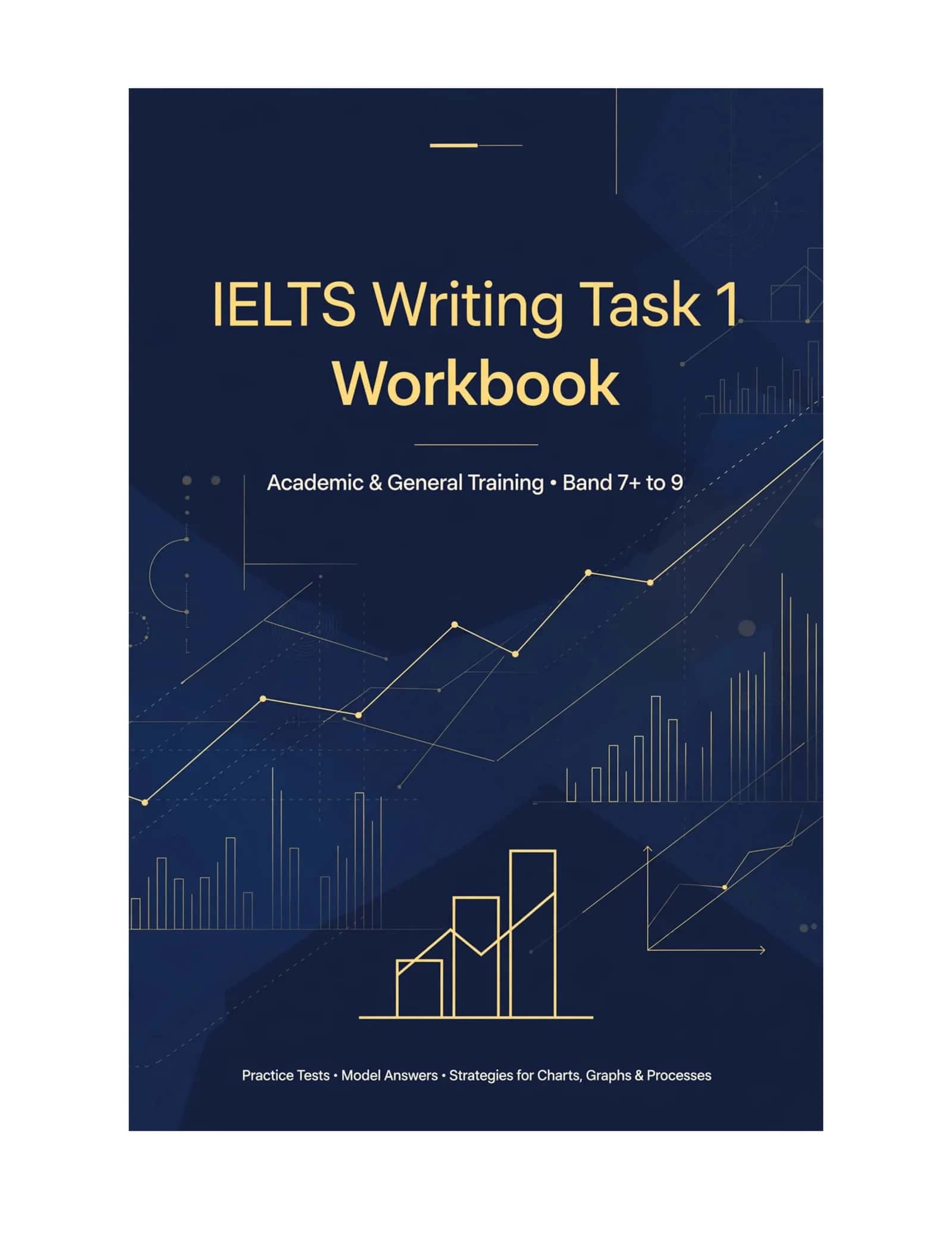 IELTS WRITING TASK 1 WORKBOOK (IELTSga Tayyorlanish uchun) 1
