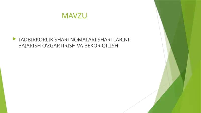 TADBIRKORLIK SHARTNOMALARI SHARTLARINI BAJARISH O’ZGARTIRISH VA BEKOR QILISH 1