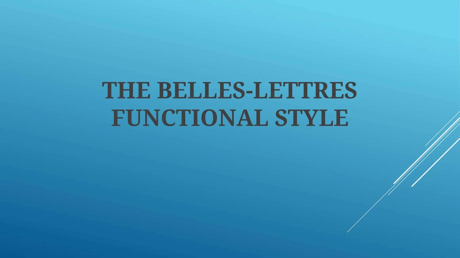 BELLES-LETTRES FUNCTIONAL STYLE 1
