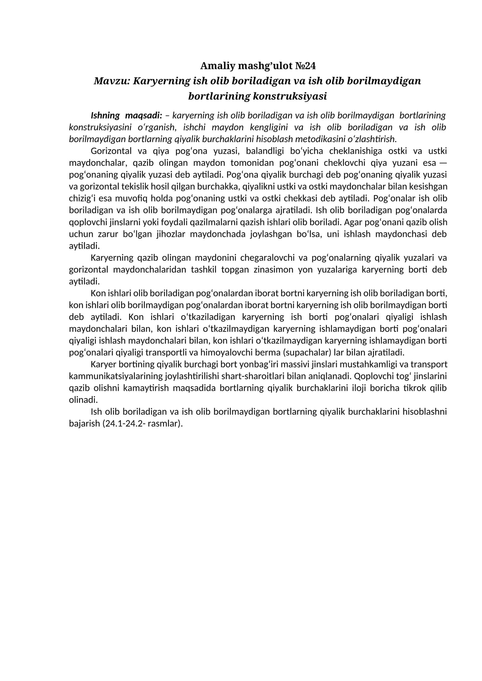 Amaliy mashg’ulot №24: Karyerning ish olib boriladigan va ish olib borilmaydigan bortlarining konstruksiyasi 1