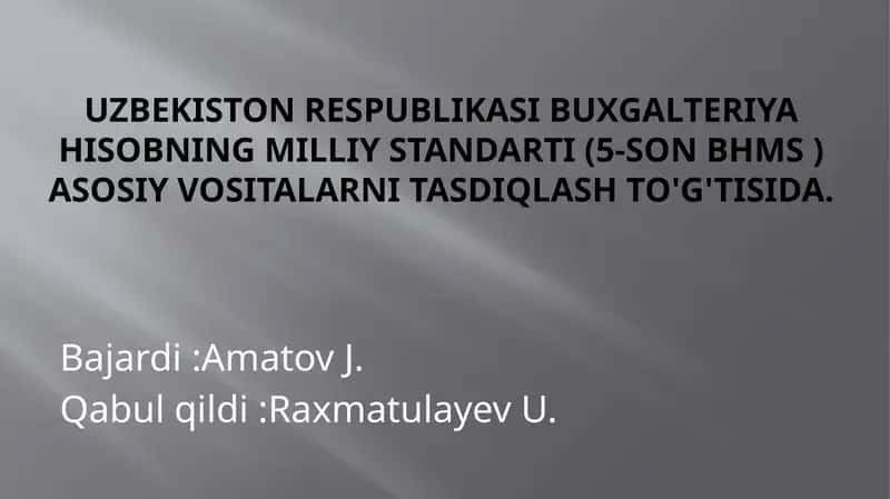 Buxgalteriya hisobning milliy standarti (5-son BHMS) 1