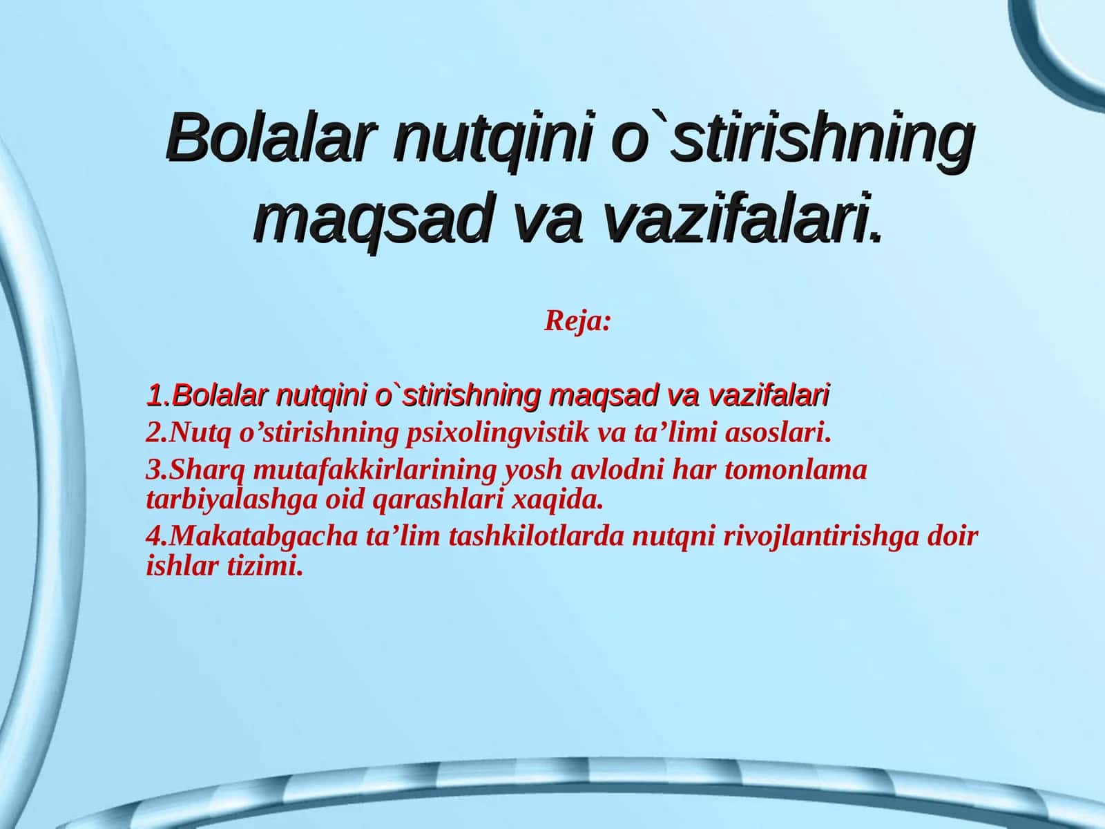 Bolalar nutqini o`stirishning maqsad va vazifalari 1