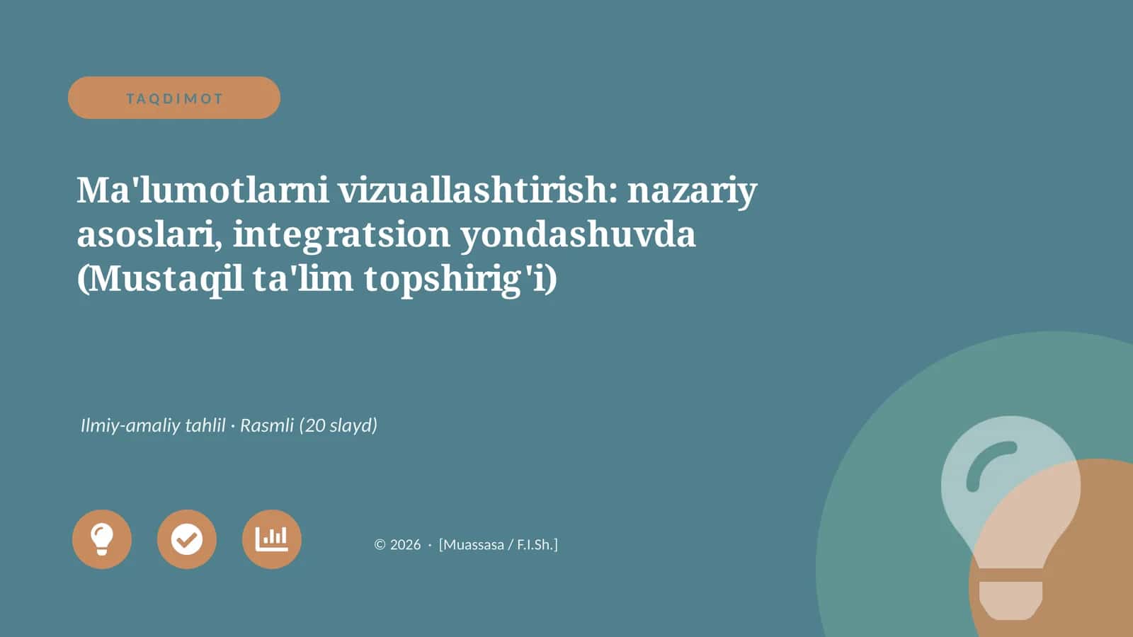 Ma'lumotlarni vizuallashtirish: nazariy asoslari, integratsion yondashuvda (Mustaqil ta'lim topshirig'i) 1