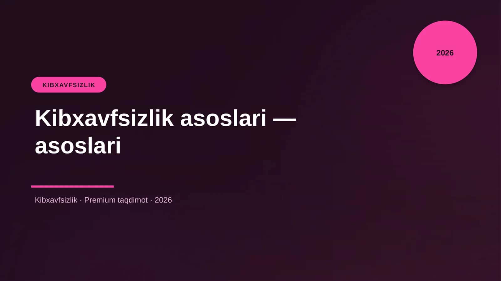 Kibxavfsizlik asoslari — asoslari 1