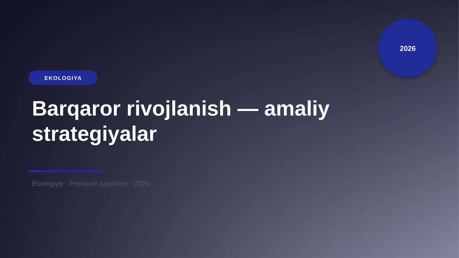 Barqaror rivojlanish — amaliy strategiyalar 1