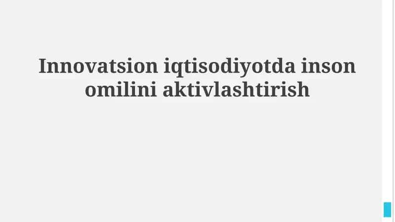 Innovatsion iqtisodiyotda inson omilini aktivlashtirish 1