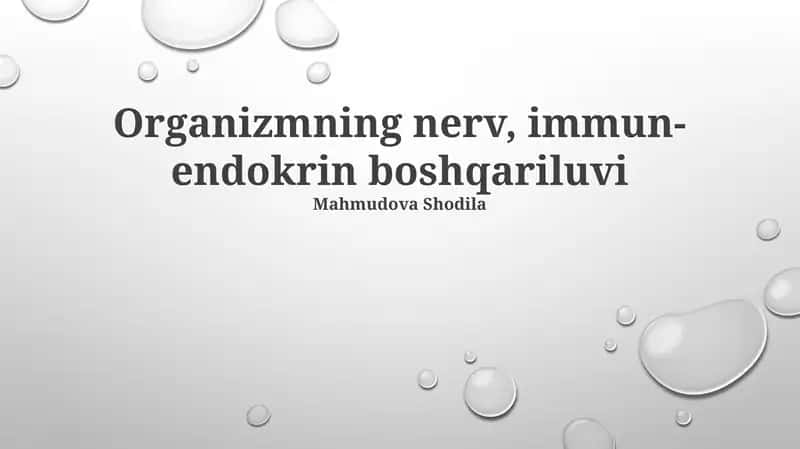 Organizmning nerv, immun-endokrin boshqariluvi 1