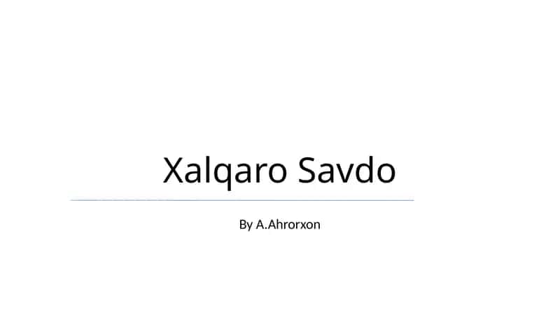 Xalqaro Savdo 1