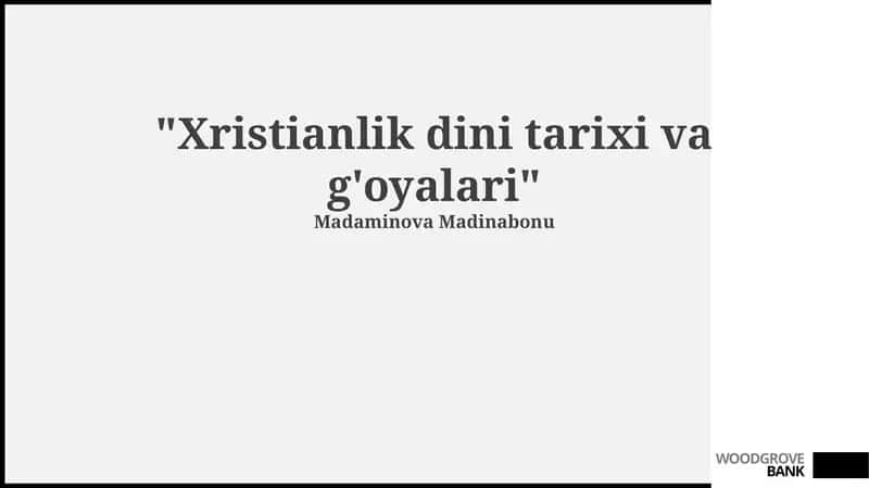 Xristianlik dini tarixi va g'oyalari 1