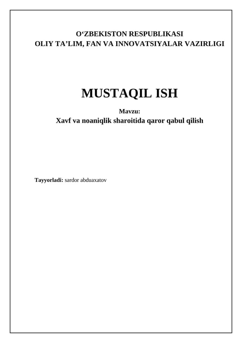 Xavf va noaniqlik sharoitida qaror qabul qilish asoslari 1