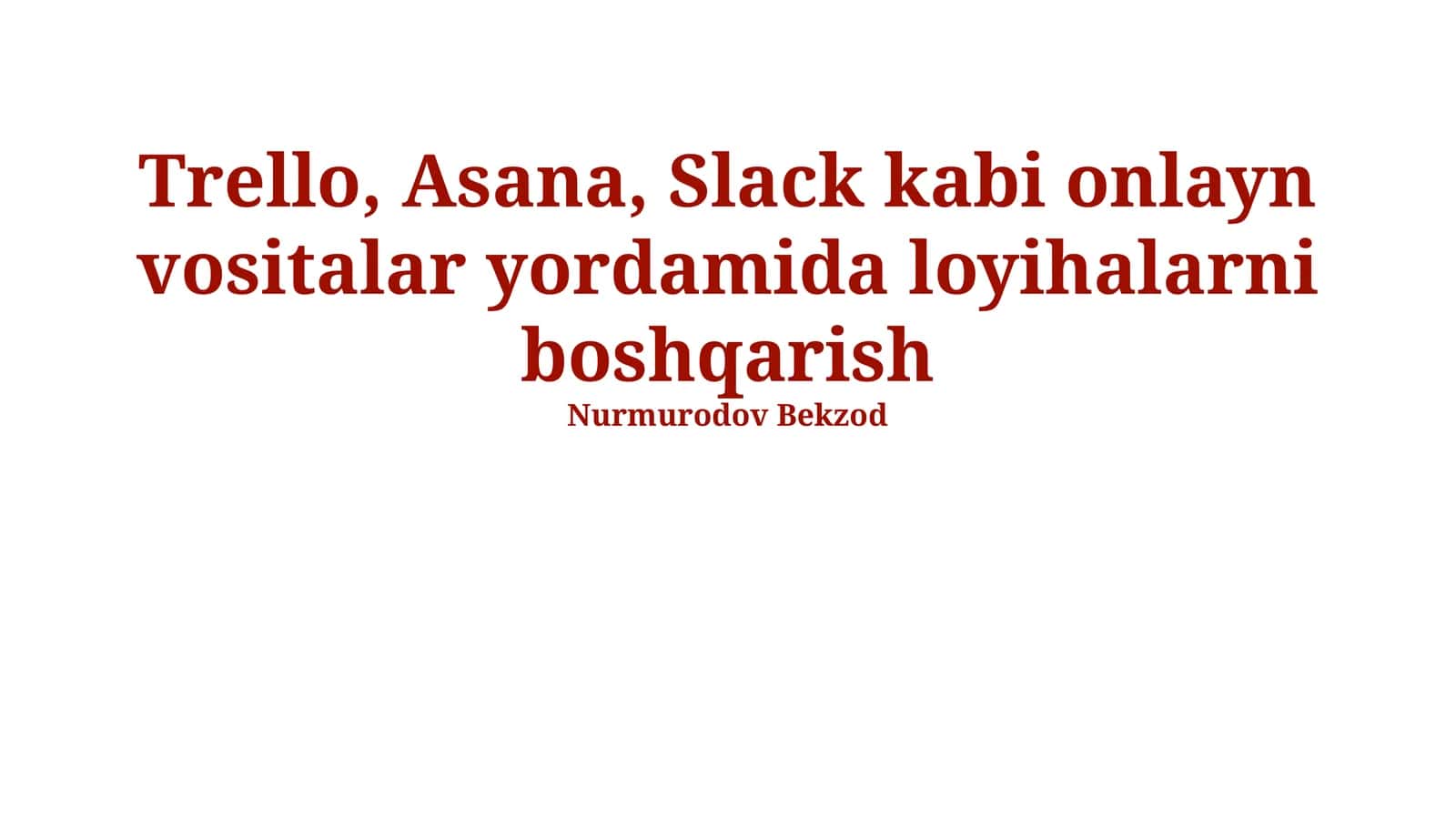 Onlayn vositalar yordamida loyihalarni boshqarish 1
