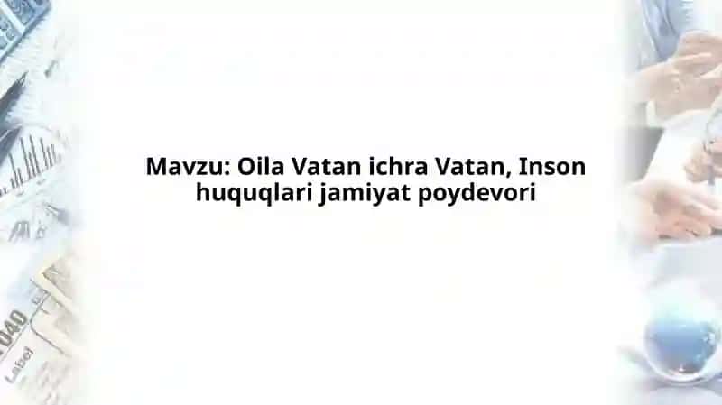 Oila Vatan ichra Vatan, Inson huquqlari jamiyat poydevori