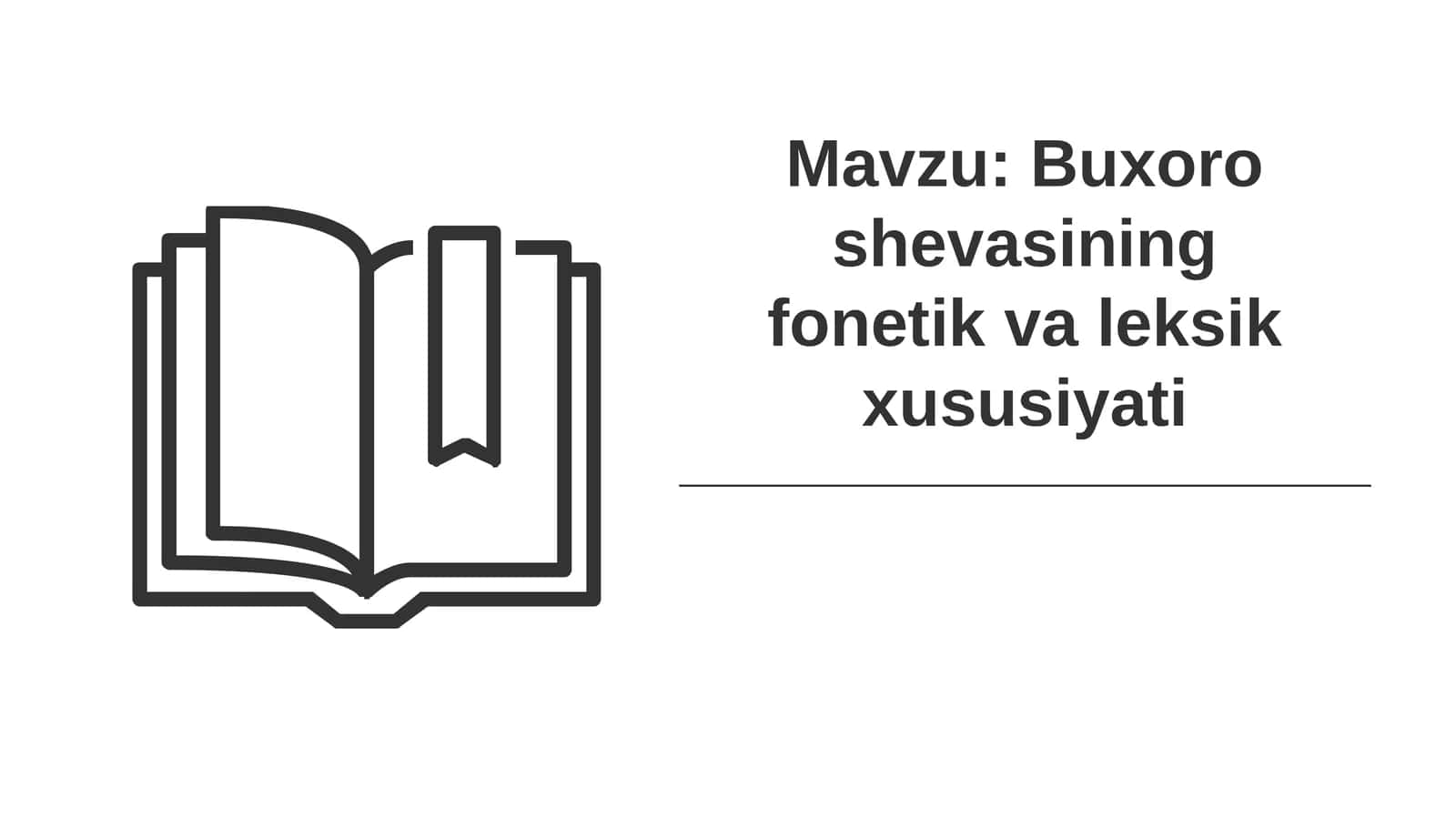 Buxoro shevasining fonetik va leksik xususiyati 1
