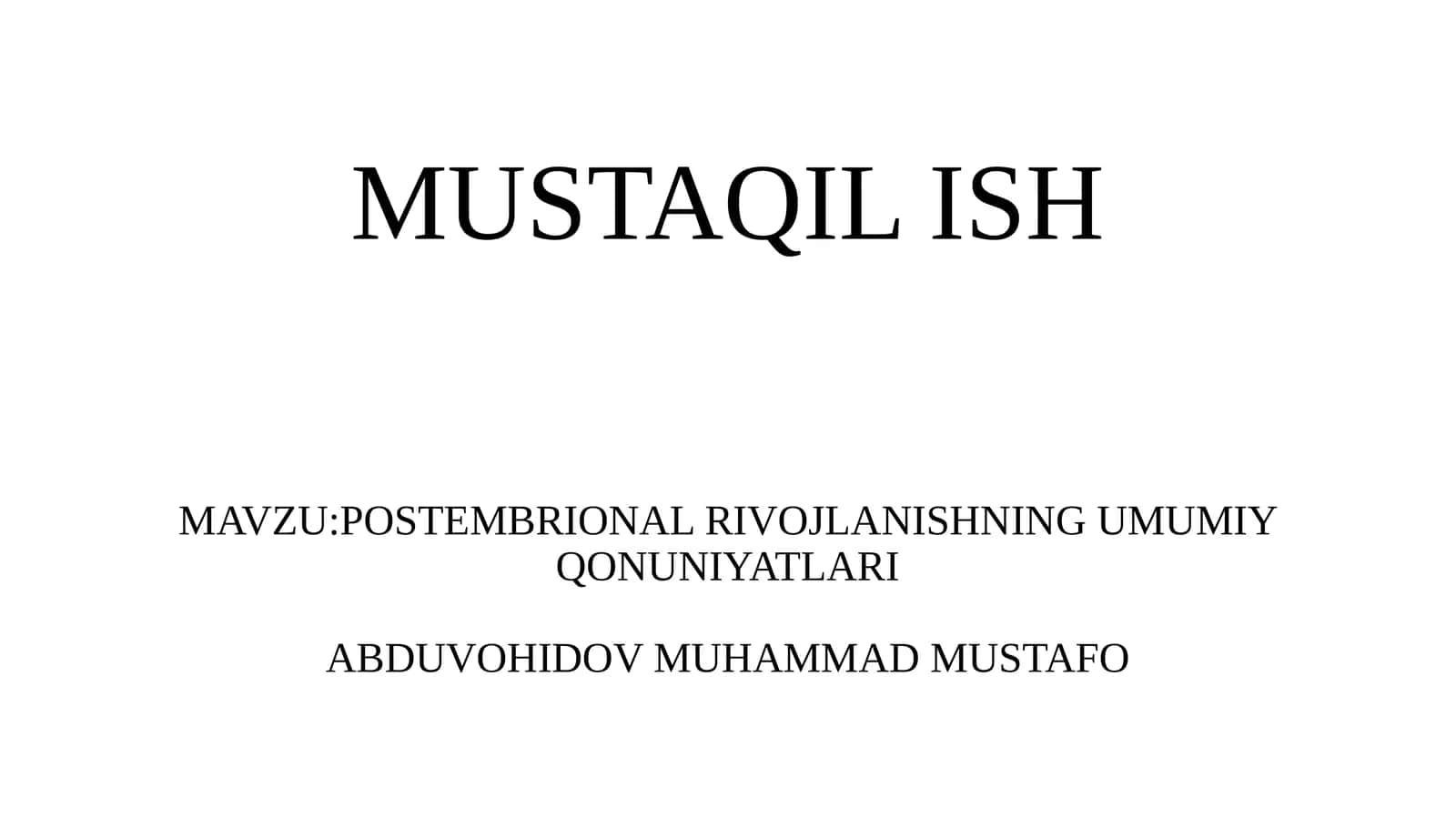 POSTEMBRIONAL RIVOJLANISHNING UMUMIY QONUNIYATLARI 1