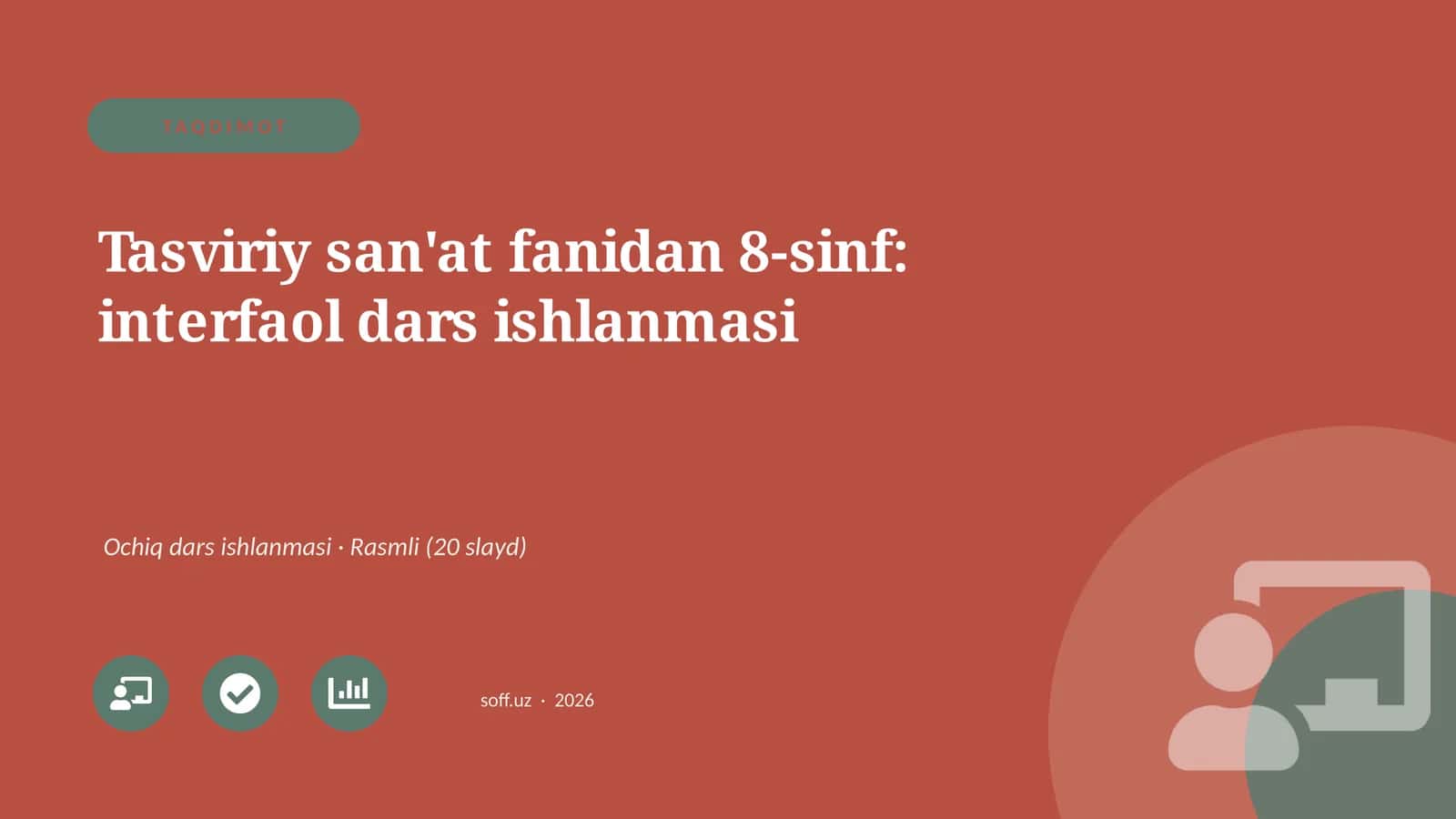 Tasviriy san'at fanidan 8-sinf: interfaol dars ishlanmasi 1