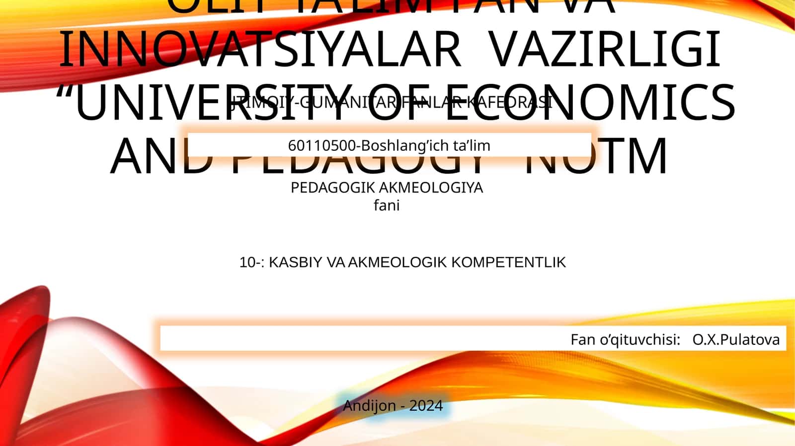 PEDAGOGIK AKMEOLOGIYA 1