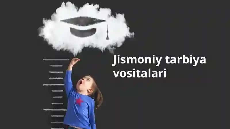 Jismoniy tarbiya vositalari
