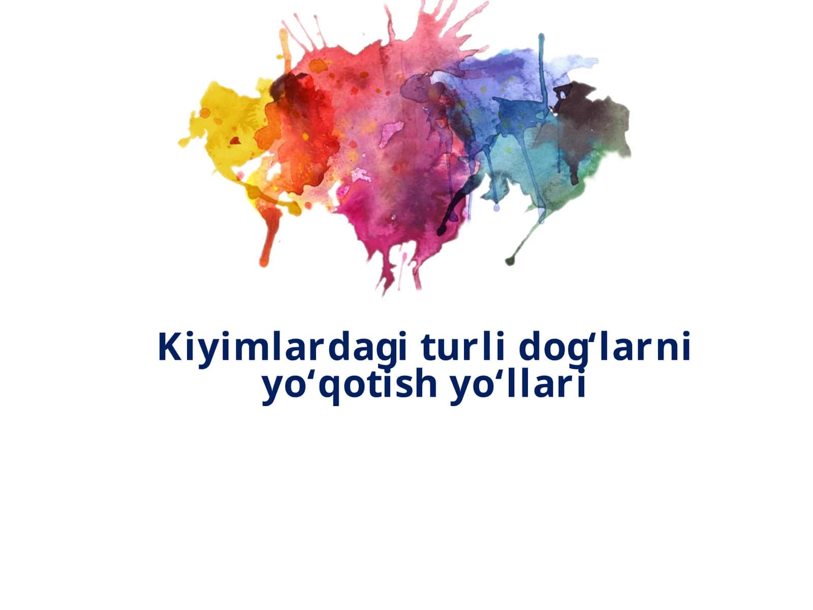 Kiyimlardagi turli dog‘larni yo‘qotish yo‘llari 1