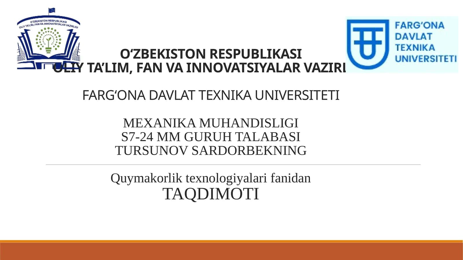 Quymakorlik texnologiyalari fanidan TAQDIMOTI 1