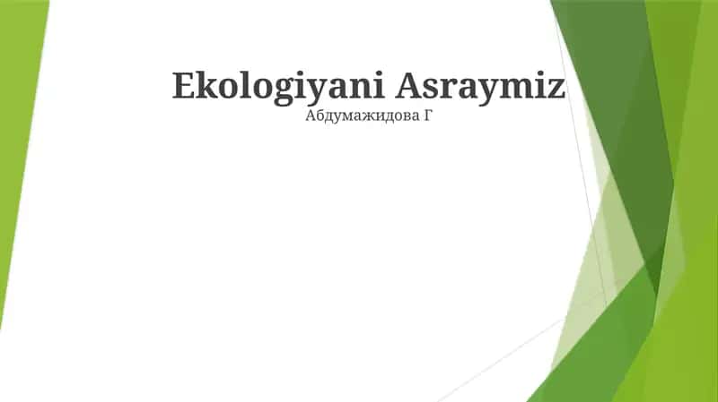 Ekologiyani Asraymiz 1