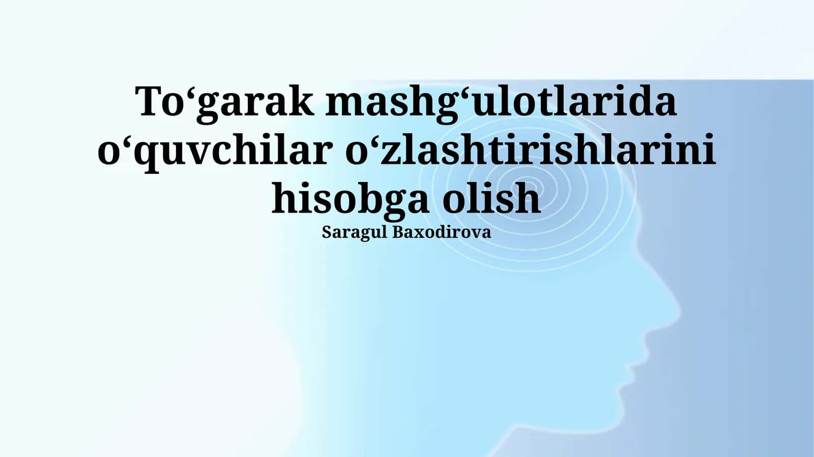 Toʻgarak mashgʻulotlarida oʻquvchilar oʻzlashtirishlarini hisobga olish 1