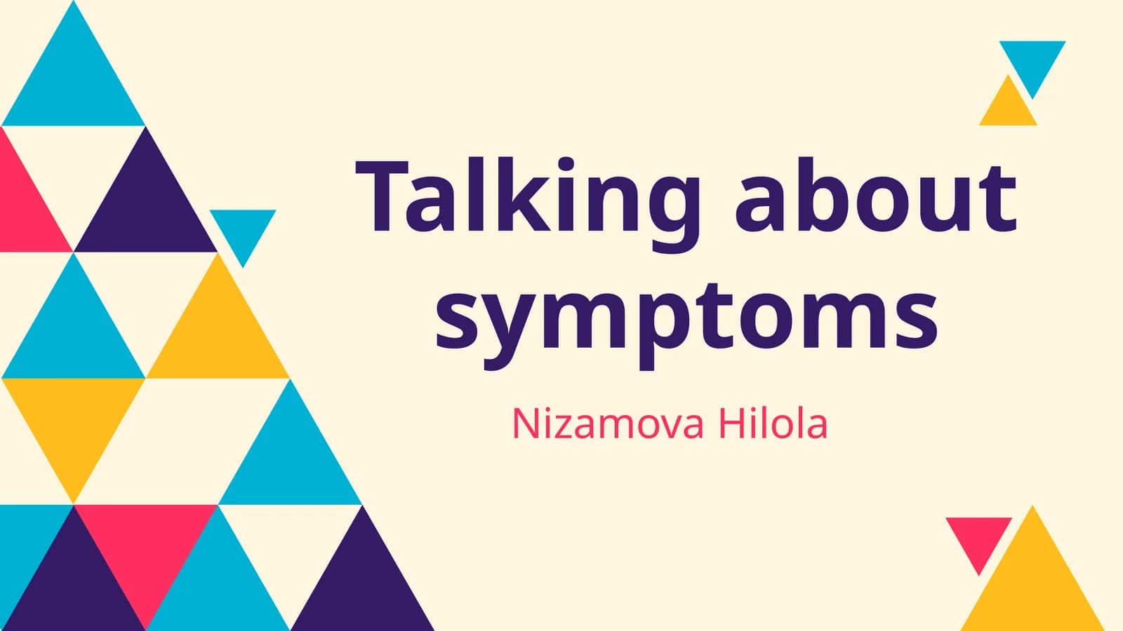 Talking about symptoms 1