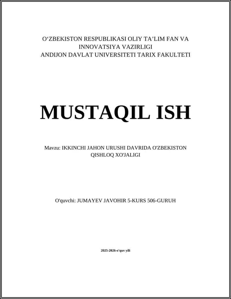 Ikkinchi Jahon Urushi Davrida O'zbekistonda Paxta Yetishtirish va Paxta Yig'im 1