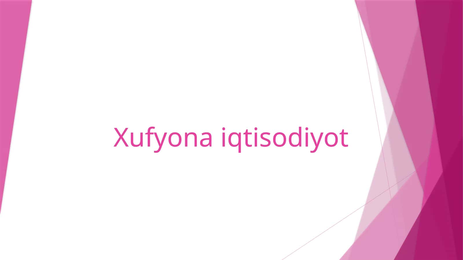 Xufyona iqtisodiyot 1