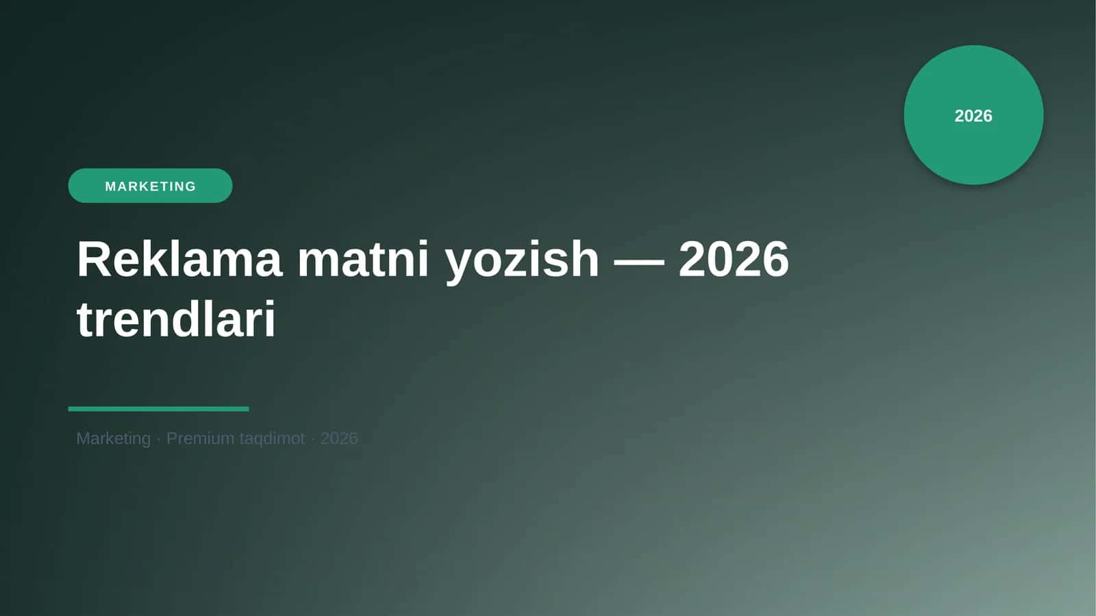 Reklama matni yozish — 2026 trendlari 1