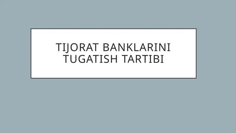 Tijorat banklarini tugatish tartibi 1