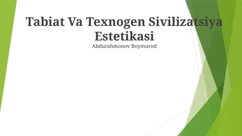 Tabiat Va Texnogen Sivilizatsiya Estetikasi 1
