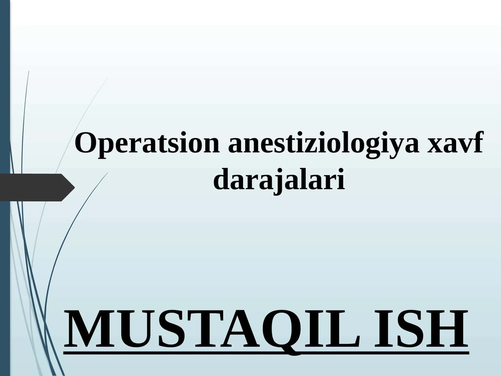 Operatsion anestiziologiya xavf darajalari 1