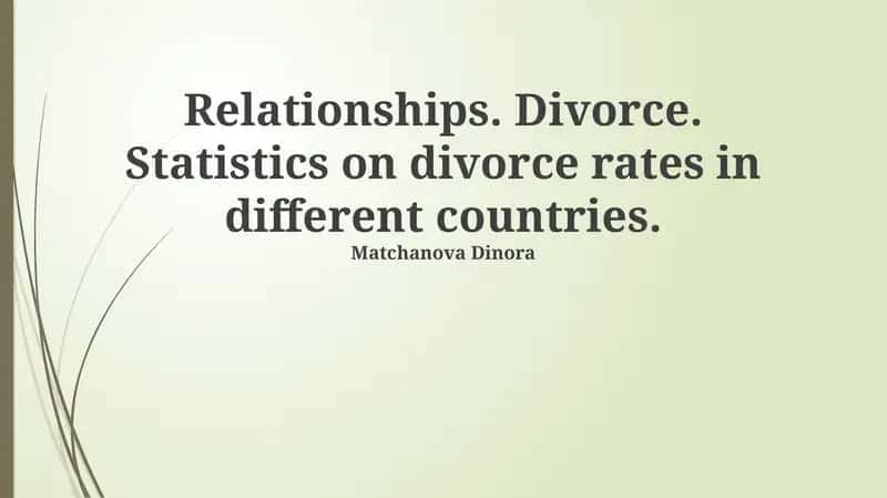 Global Divorce Trends: A Statistical Overview 1
