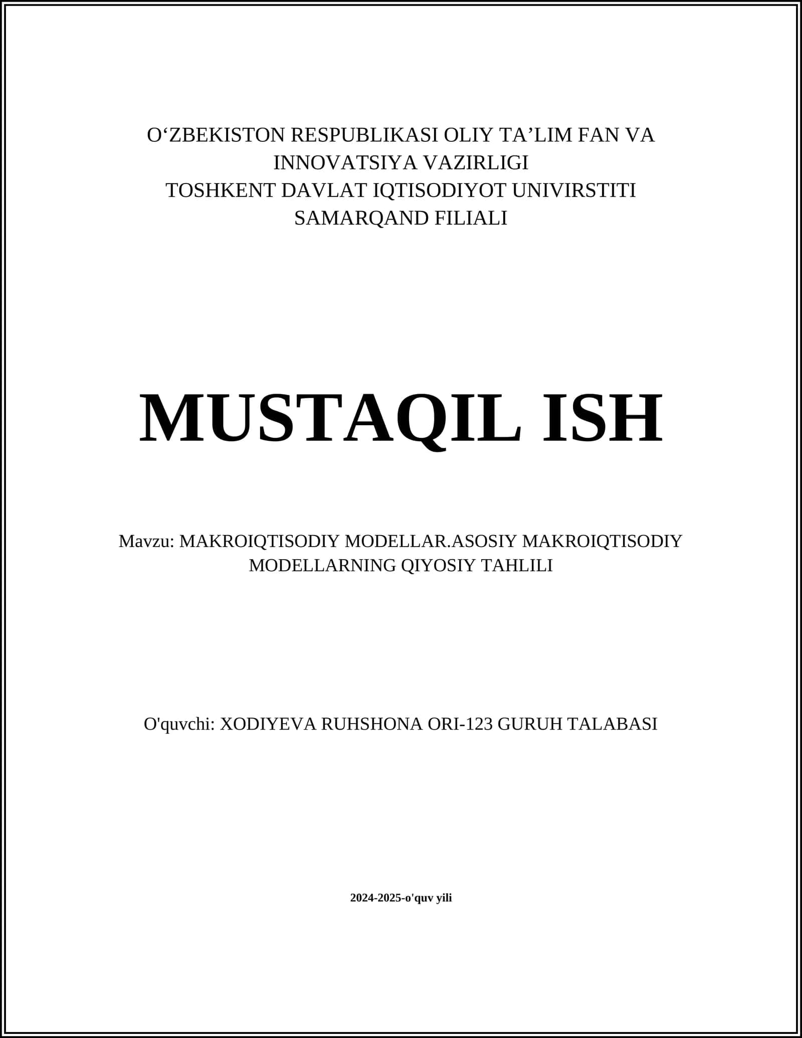 MAKROIQTISODIY MODELLAR.ASOSIY MAKROIQTISODIY MODELLARNING QIYOSIY TAHLILI 1