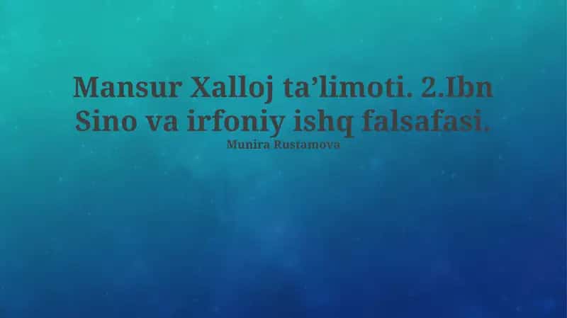Hallajning sufizmga qo‘shgan hissasi 1