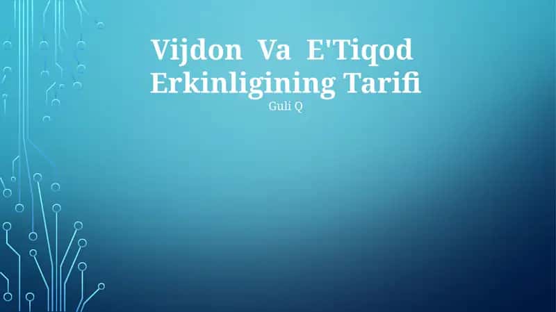 Vijdon Va E'Tiqod Erkinligining Tarifi 1