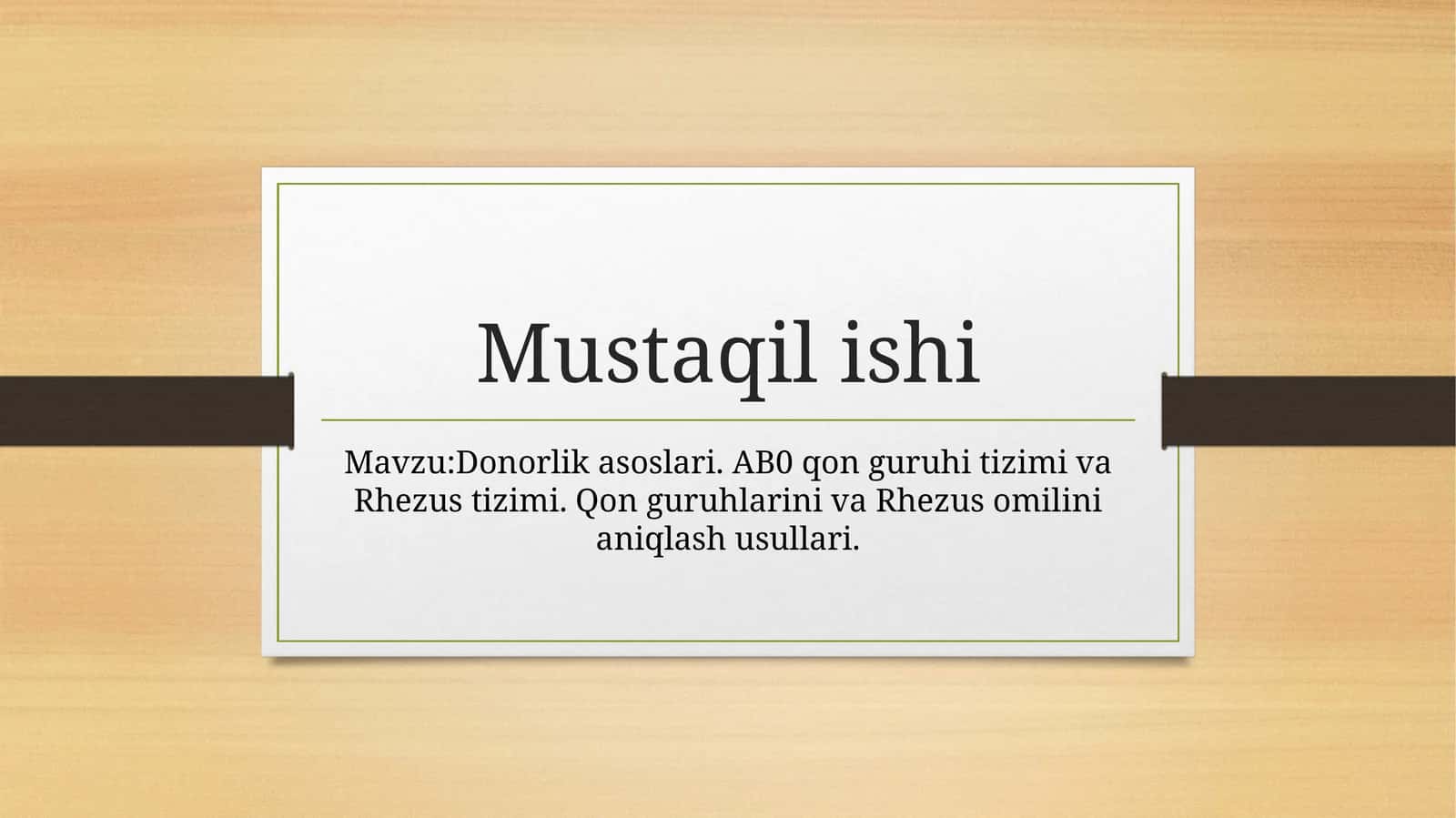 Donorlik asoslari.AB0qonguruhitizimivaRhezustizimi 1
