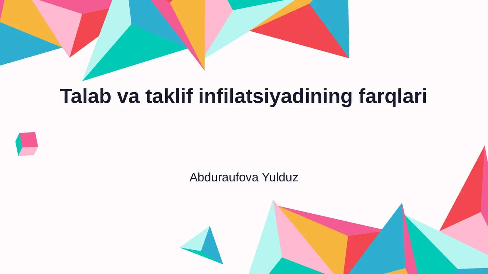 Talab va taklif inflyatsiyadining farqlari 1