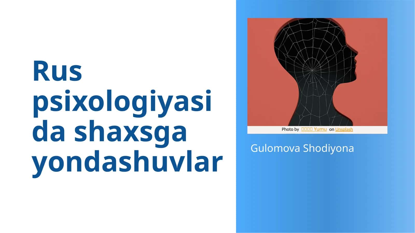 Rus psixologiyasida shaxsga yondashuvlar 1
