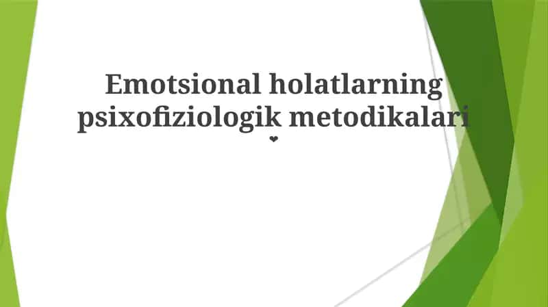Emotsional holatlarning psixofiziologik metodikalari 1